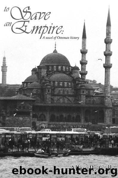 To Save an Empire by Allan R. Gall
