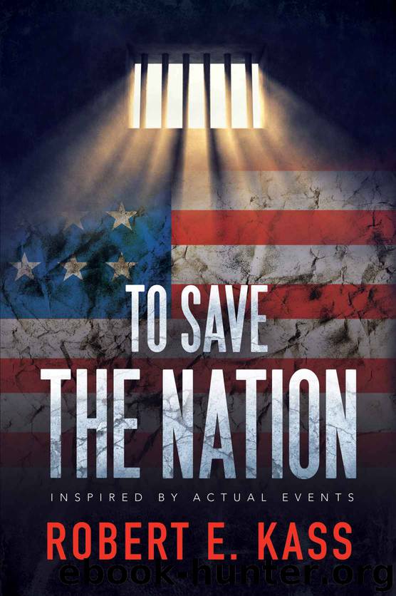 To Save the Nation by Robert E Kass