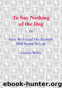 To Say Nothing of the Dog (Bantam Spectra Book) by Connie Willis