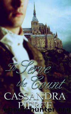 To Serve the Count by Cassandra Pierce