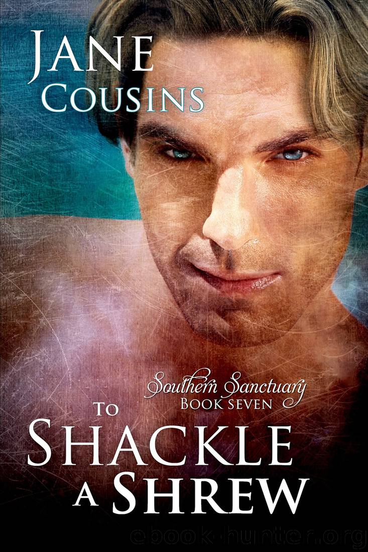 To Shackle a Shrew (Southern Sanctuary Book 7) by Jane Cousins