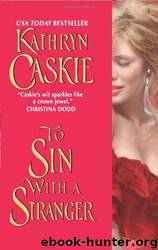 To Sin With A Stranger by Caskie Kathryn