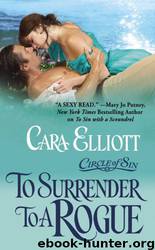 To Surrender to a Rogue by Cara Elliott