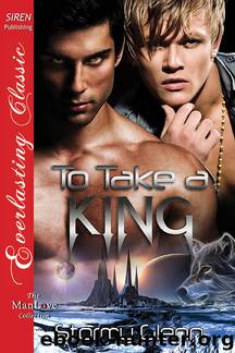 To Take a King [Venusian Trilogy] (Siren Publishing Everlasting Classic ManLove) by Stormy Glenn