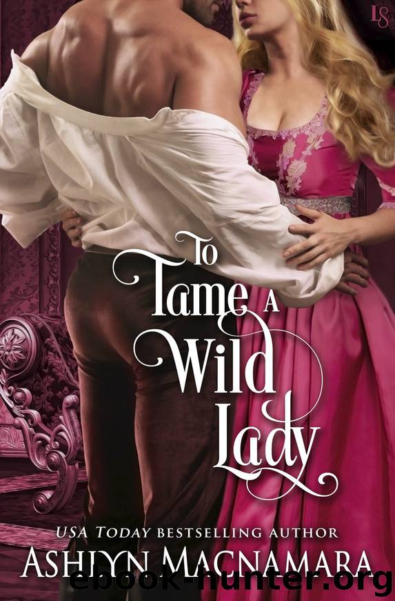 To Tame a Wild Lady by Ashlyn Macnamara