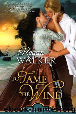 To Tame the Wind (Agents of the Crown Book 0) by Walker Regan