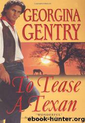 To Tease a Texan by Georgina Gentry