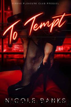 To Tempt (Sirens Pleasure Club) by Nicole Banks