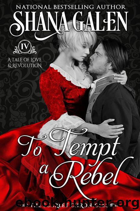 To Tempt a Rebel by Shana Galen
