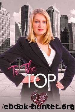 To The Top_An Older Alpha Male and Curvy Younger Woman Romance by Adele Niles