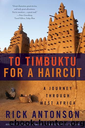 To Timbuktu for a Haircut by Rick Antonson