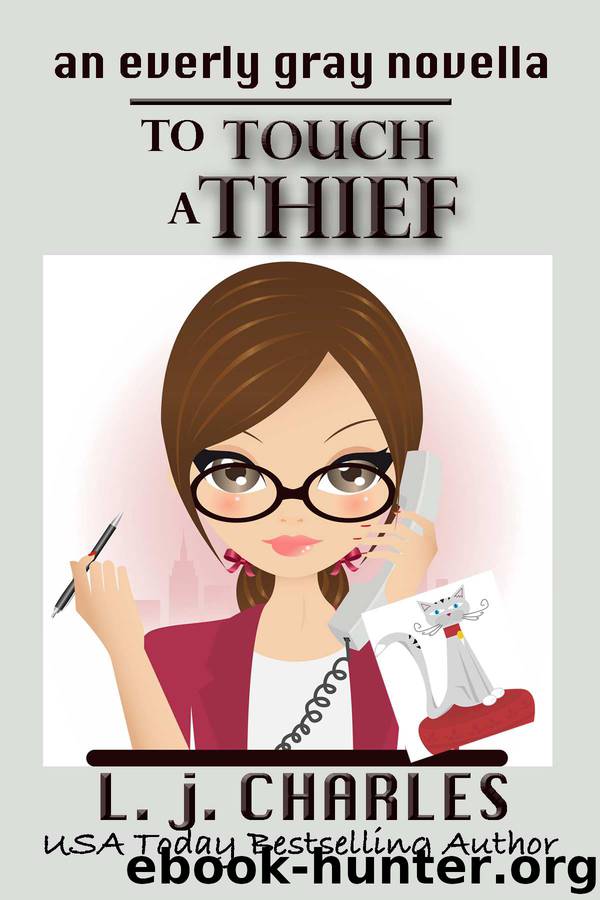 To Touch a Thief (An Everly Gray Novella) by Charles L. j