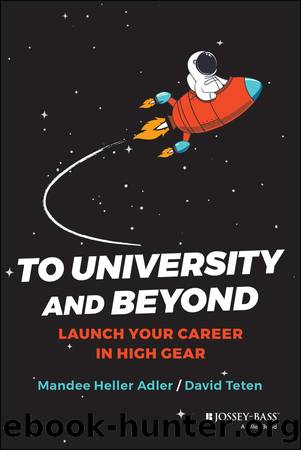 To University and Beyond by Mandee Heller Adler & David Teten
