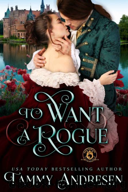 To Want a Rogue by Andresen Tammy
