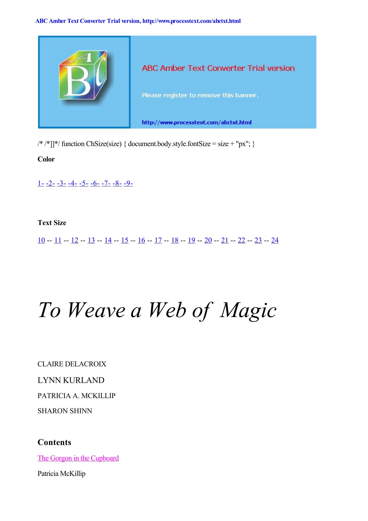 To Weave a Web of Magic: Four Stories of Fantasy and Exquisite Romance by Claire Delacroix Lynn Kurland Patricia A. McKillip Sharon Shinn