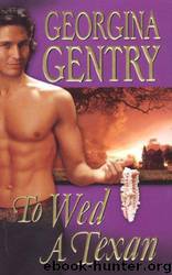 To Wed a Texan by Georgina Gentry