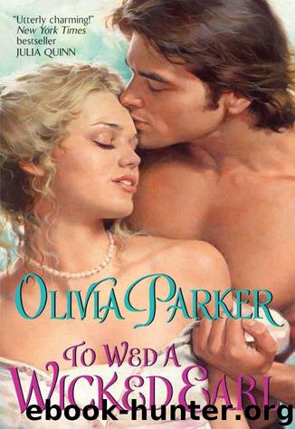 To Wed a Wicked Earl by Olivia Parker