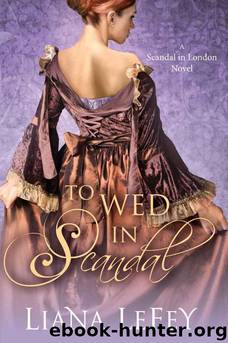 To Wed in Scandal by Liana Lefey
