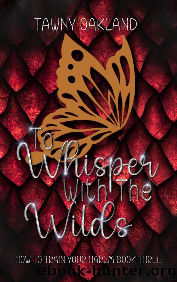 To Whisper with the Wilds by Tawny Oakland
