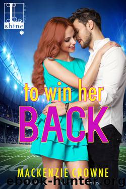 To Win Her Back by Mackenzie Crowne