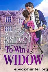 To Win a Widow by Alexa Aston