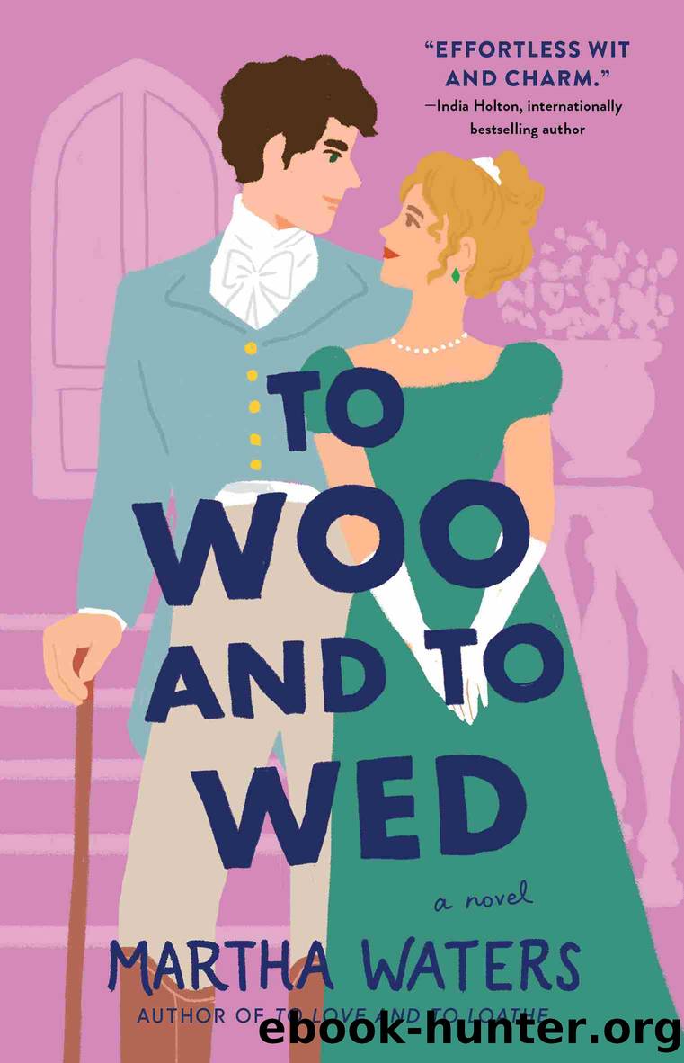 To Woo and to Wed by Martha Waters