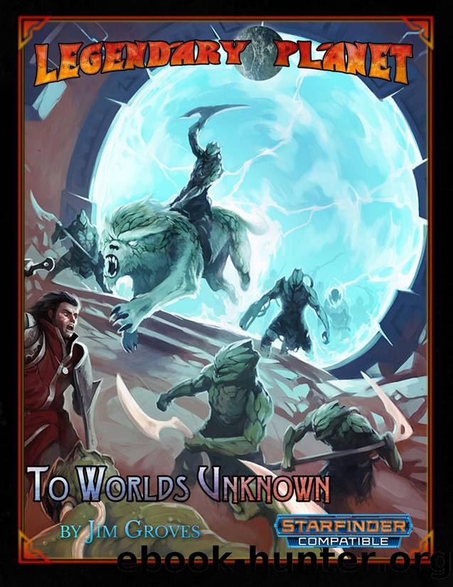 To Worlds Unknown by Unknown