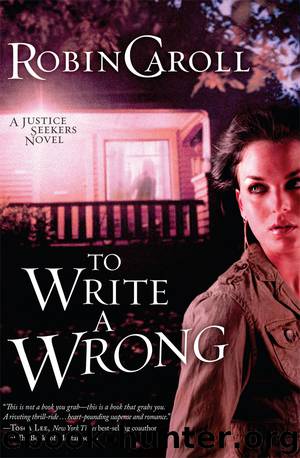 To Write a Wrong by Robin Caroll