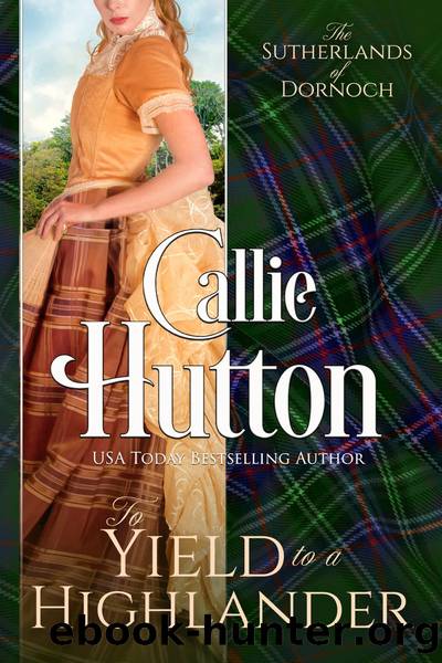 To Yield to a Highlander by Callie Hutton