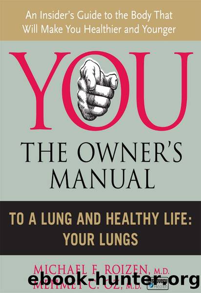 To a Lung and Healthy Life by Mehmet C. Oz M.D