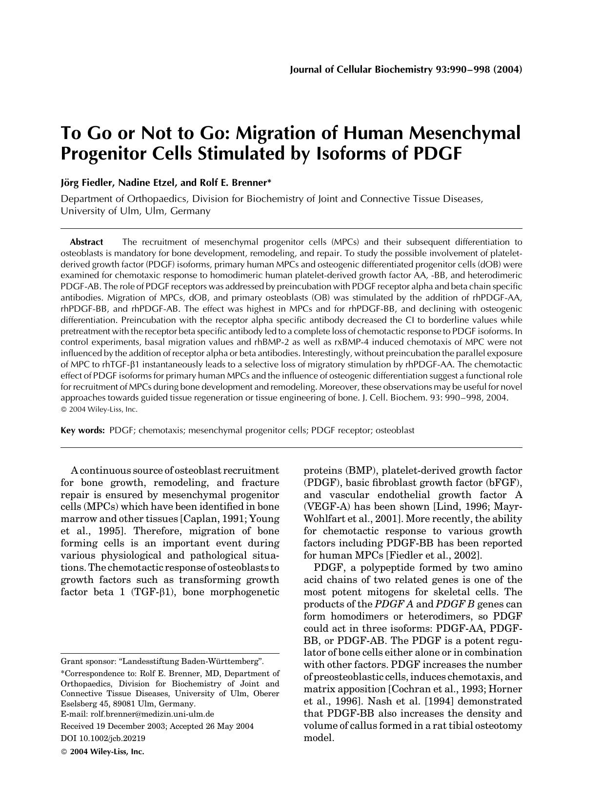 To go or not to go: Migration of human mesenchymal progenitor cells stimulated by isoforms of PDGF by Unknown