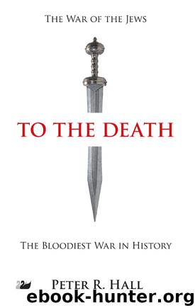 To the Death by Peter R. Hall