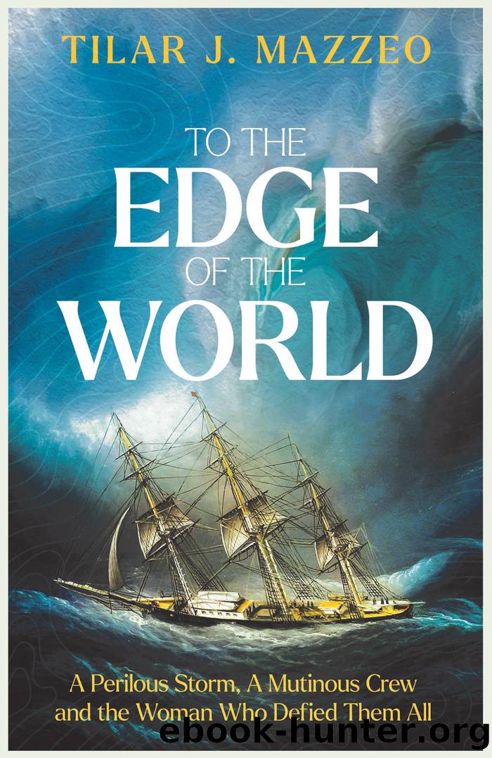 To the Edge of the World by Tilar J. Mazzeo