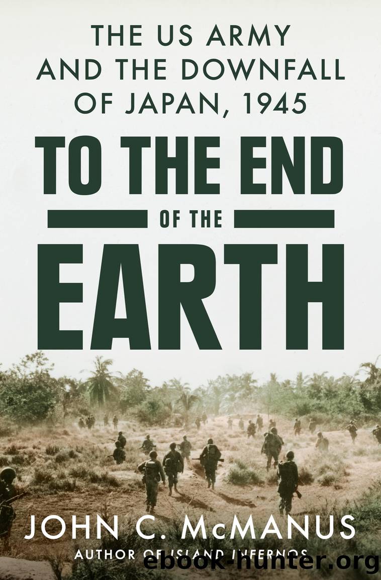 To the End of the Earth by John C. McManus