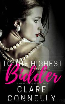 To the Highest Bidder by Clare Connelly