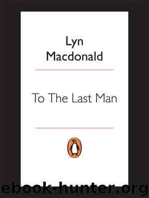 To the Last Man by Lyn MacDonald