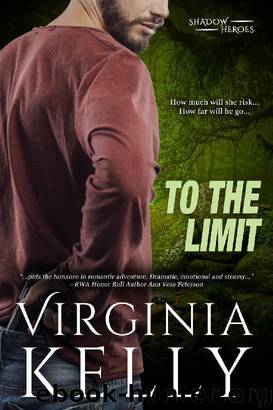 To the Limit (Shadow Heroes Book 3) by Virginia Kelly