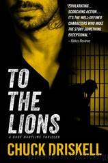To the Lions by Driskell Chuck