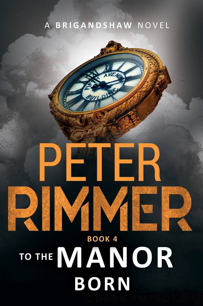 To the Manor Born by Peter Rimmer