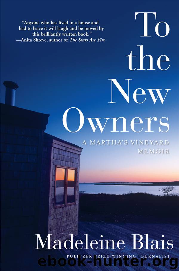 To the New Owners by Madeleine Blais