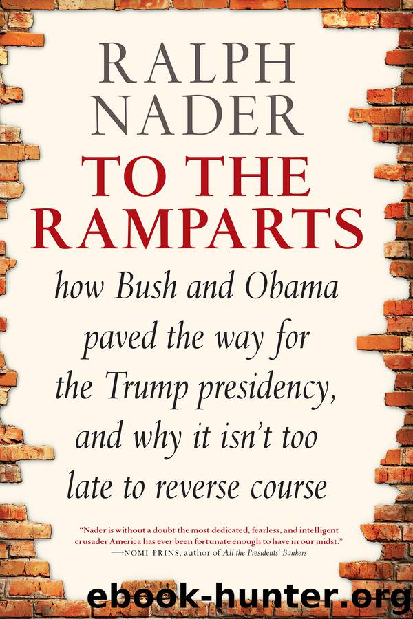 To the Ramparts by Ralph Nader