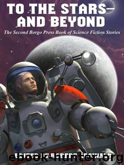 To the Starsand Beyond by Robert Reginald
