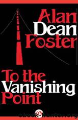 To the Vanishing Point by Foster Alan Dean