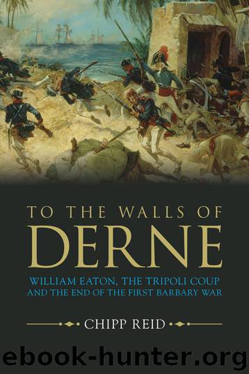 To the Walls of Derne by Chipp Reid