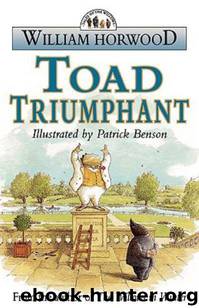 Toad Triumphant by William Horwood