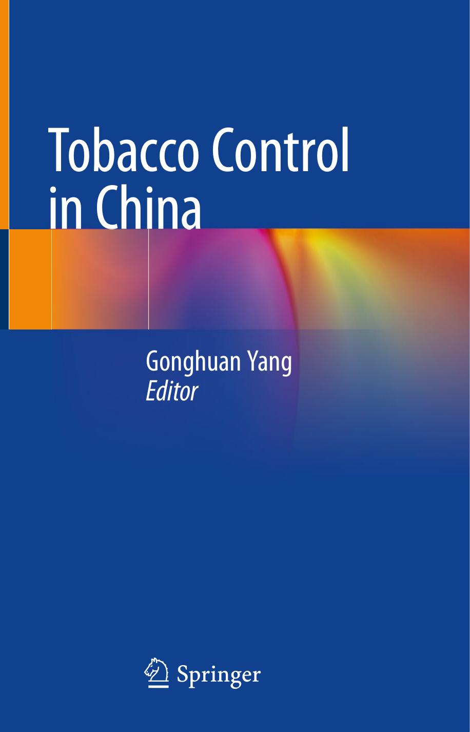 Tobacco Control in China by Gonghuan Yang