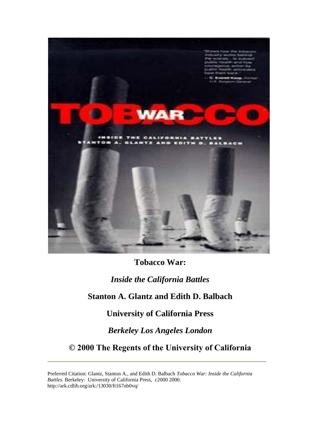 Tobacco War: Inside the California Battles by Stanton A. Glantz Edith D. Balbach
