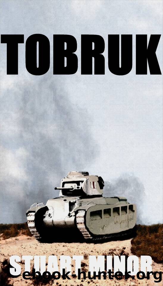 Tobruk (The Second World War Series Book 3) by Minor Stuart