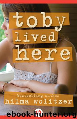 Toby Lived Here by Hilma Wolitzer