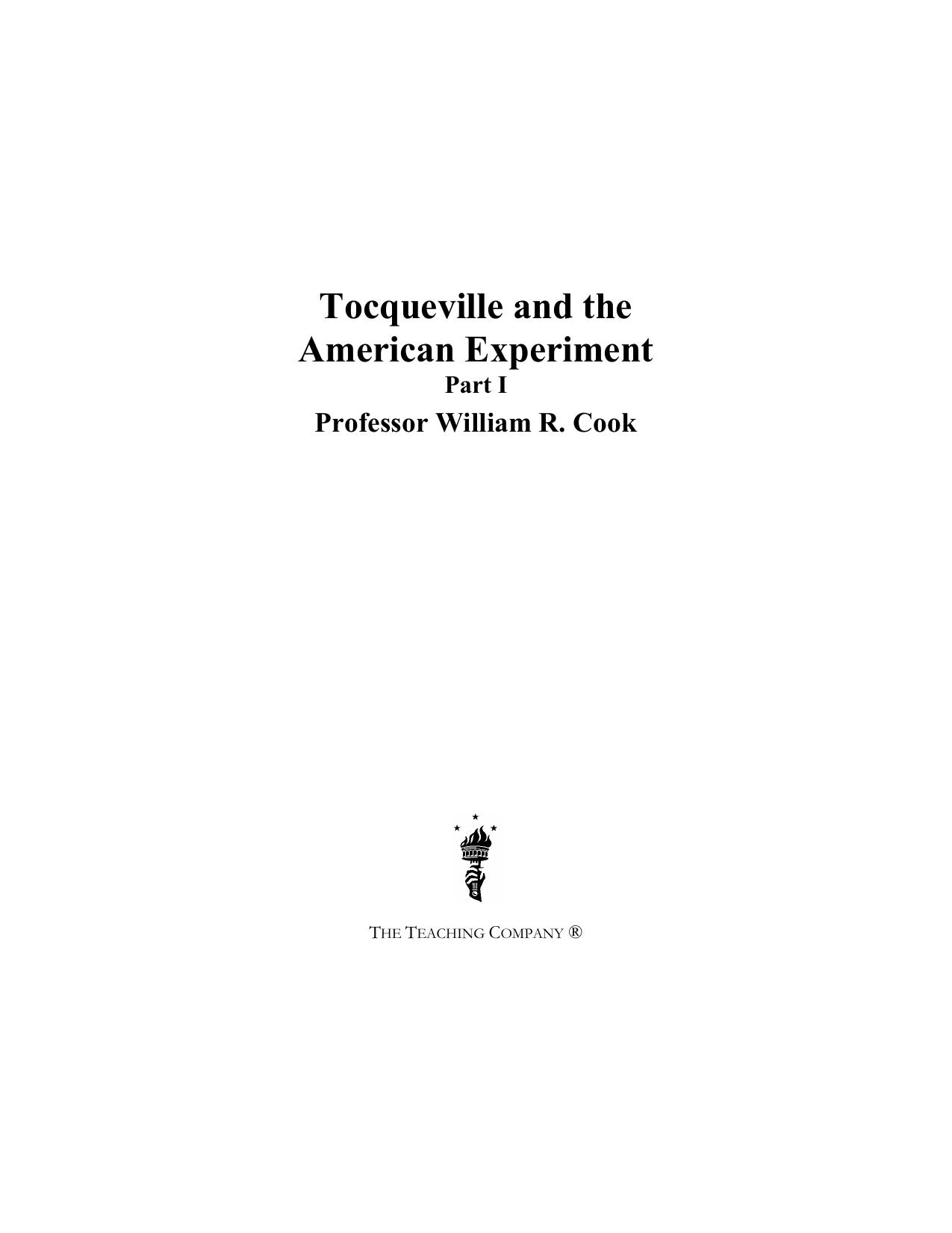 Tocqueville and the American Experiment by William R. Cook